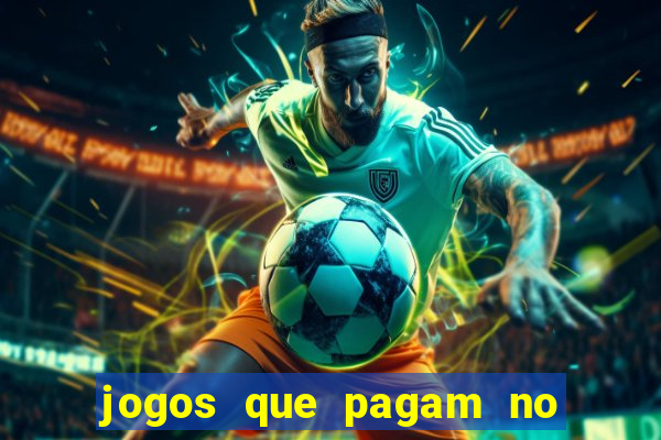 jogos que pagam no cadastro 2024